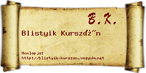 Blistyik Kurszán névjegykártya
